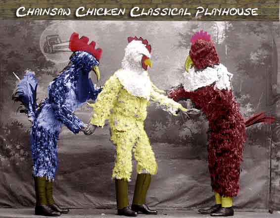 Classic Chicken Theater